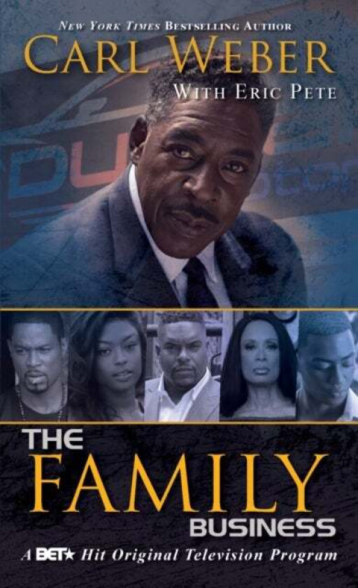 The Family Business Av Carl Weber, Eric Pete
