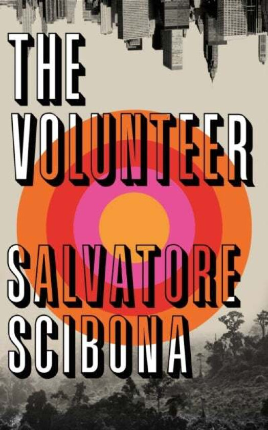 The Volunteer av Salvatore Scibona