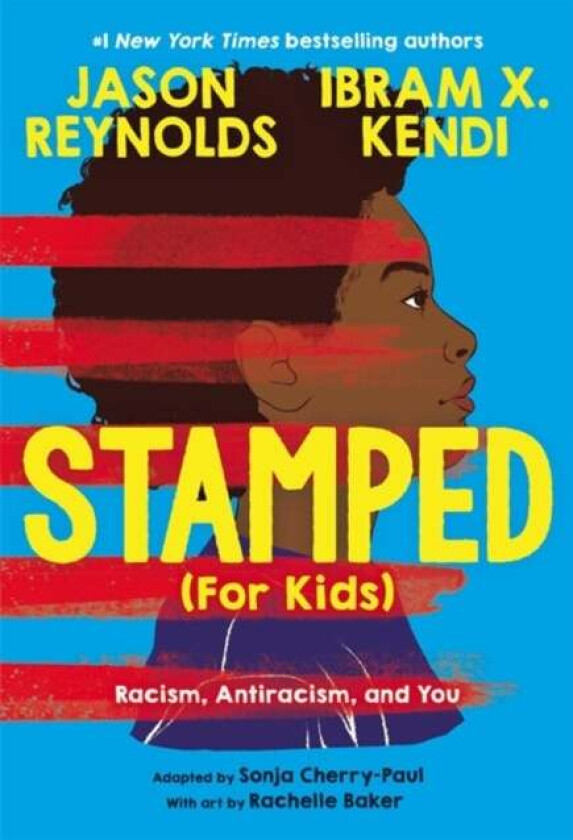 Stamped (For Kids) av Jason Reynolds, Ibram Kendi