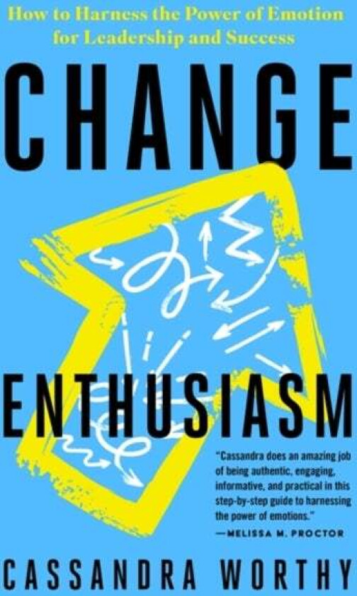 Change Enthusiasm av Cassandra Worthy