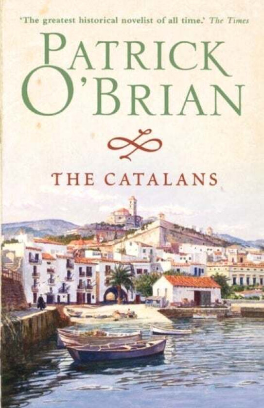 The Catalans av Patrick O'Brian