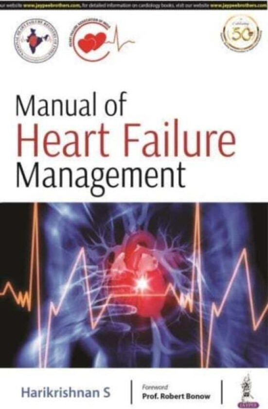 Manual of Heart Failure Management av Harikrishnan S