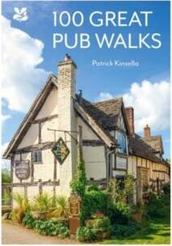 100 Great Pub Walks av Patrick Kinsella, National Trust Books