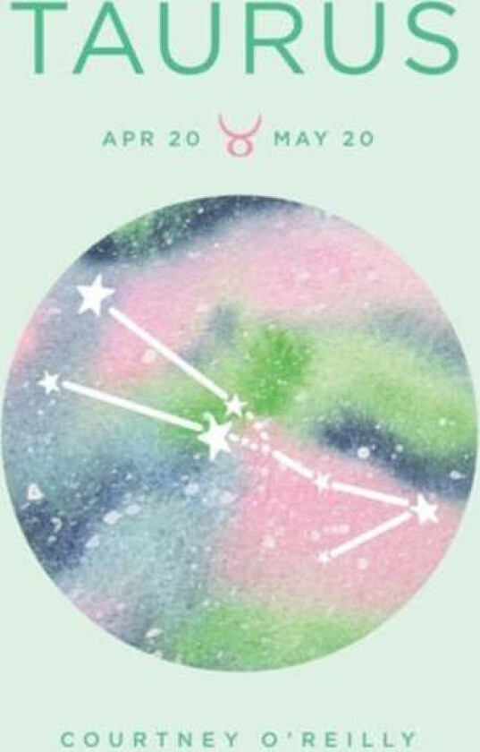 Zodiac Signs: Taurus av Courtney O'Reilly