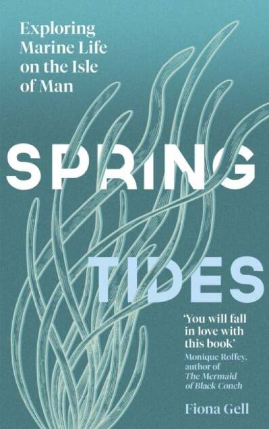 Spring Tides av Fiona Gell