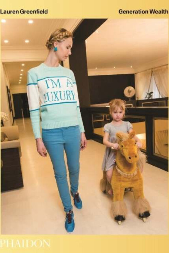 Generation Wealth av Lauren Greenfield