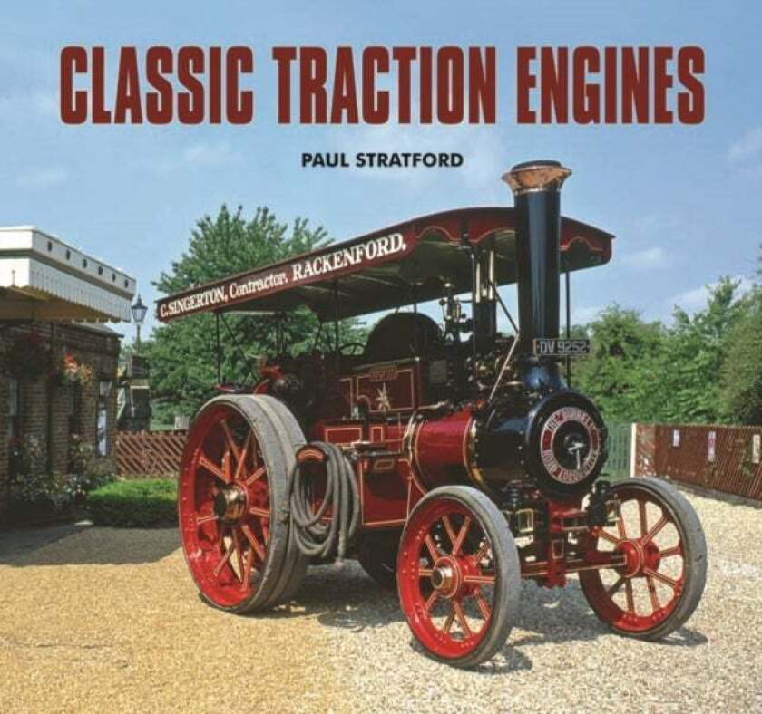 Classic Traction Engines av Paul Stratford