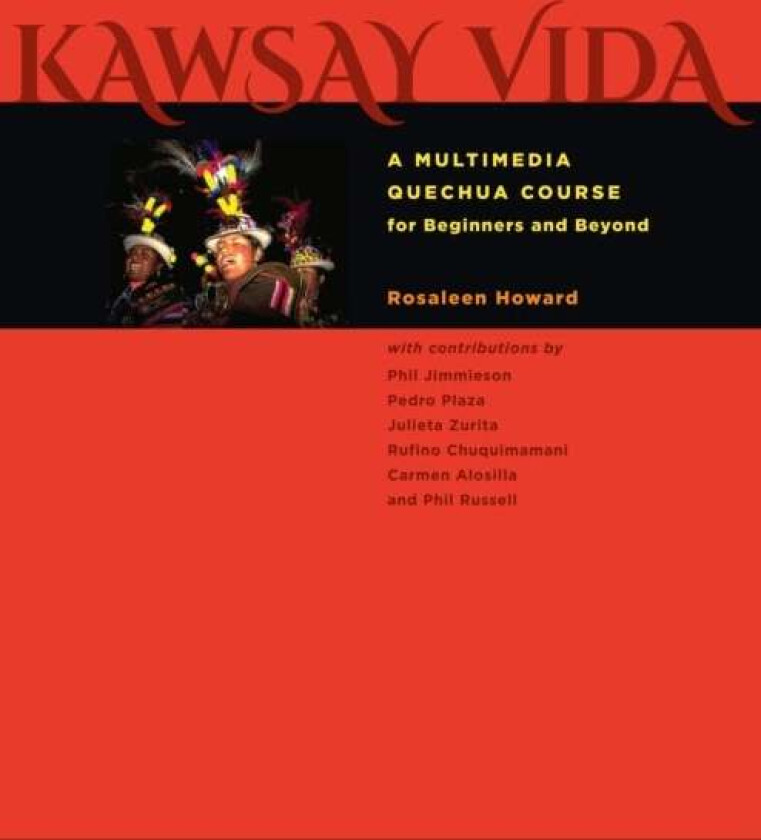 Kawsay Vida av Rosaleen Howard