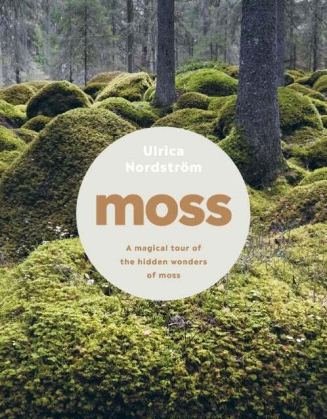 Moss av Ulrica Nordstroem