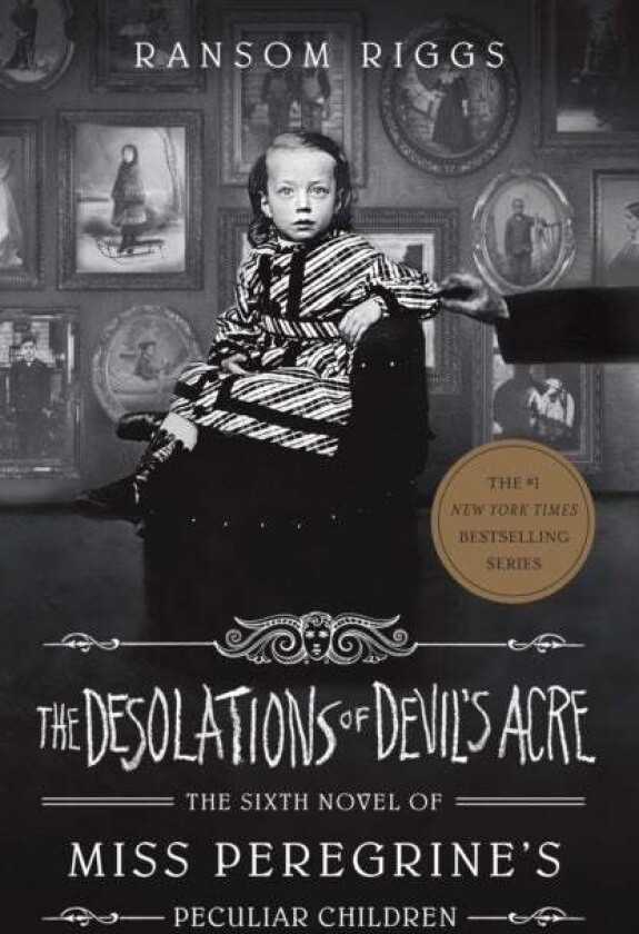 The desolations of Devil's Acre av Ransom Riggs