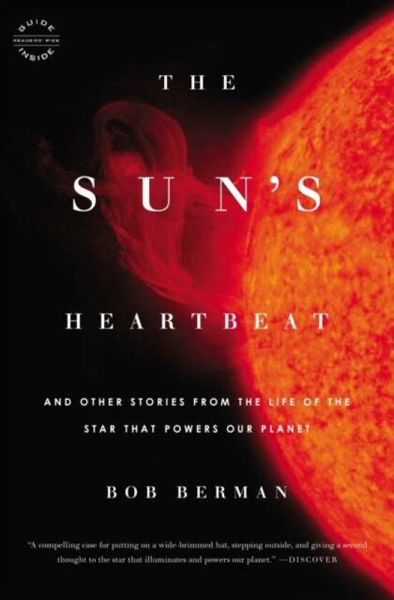 The Sun's Heartbeat av Bob Berman