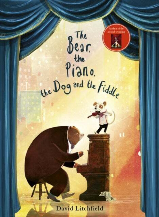 The Bear, The Piano, The Dog and the Fiddle av David Litchfield