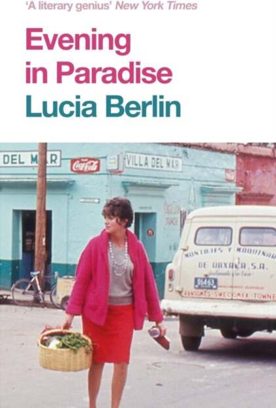 Evening in paradise av Lucia Berlin
