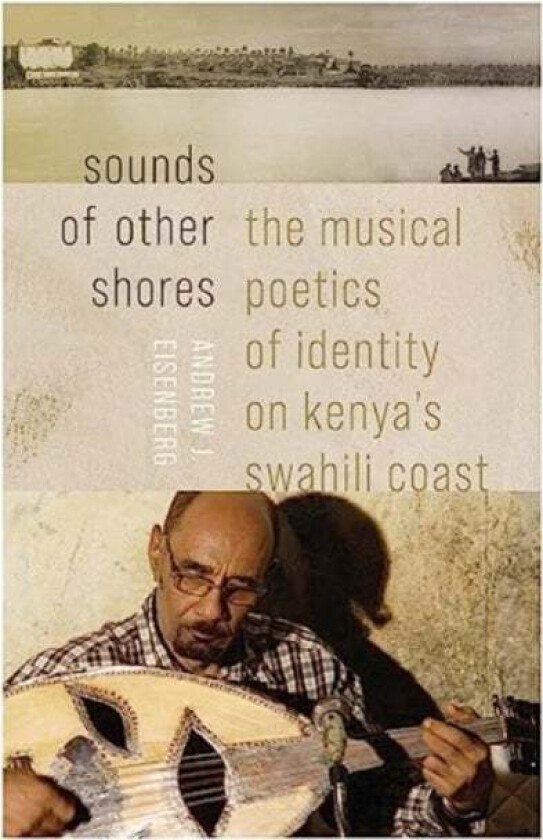 Sounds Of Other Shores Av Andrew J. Eisenberg