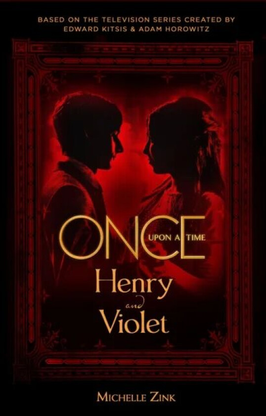 Once Upon a Time - Henry and Violet av Michelle Zink