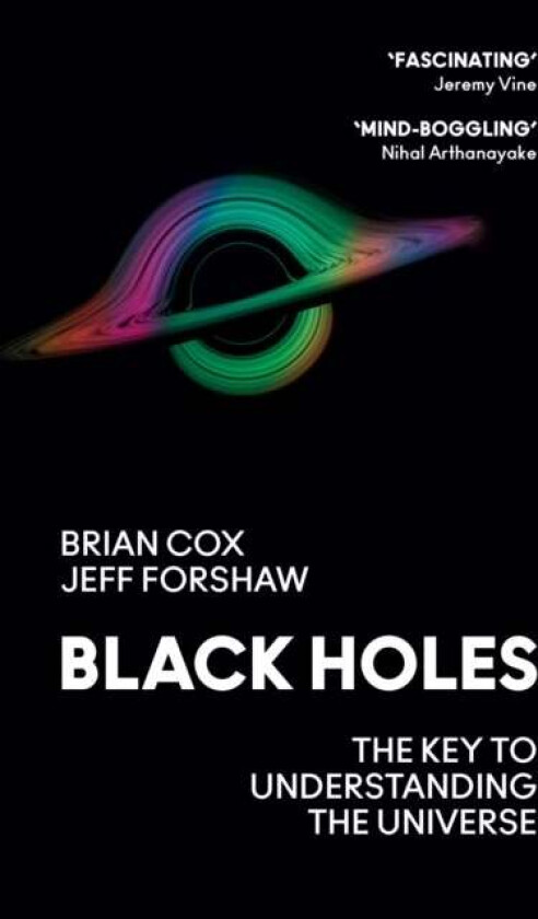 Black Holes av Professor Brian Cox, Professor Jeff Forshaw