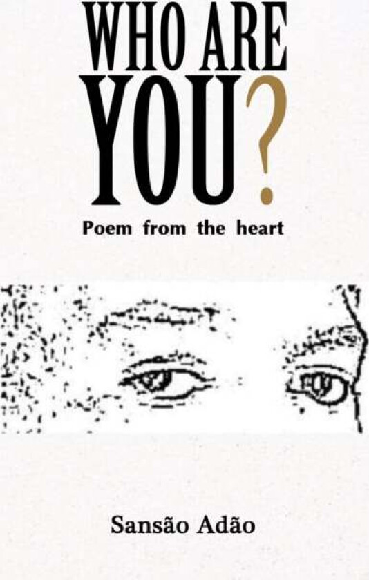 Who Are You? av Sansao Adao