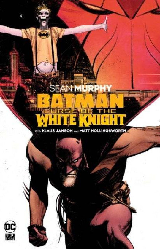 Batman: Curse of the White Knight av Sean Murphy, Klaus Janson