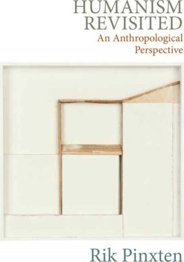 Humanism Revisited Av Rik Pinxten