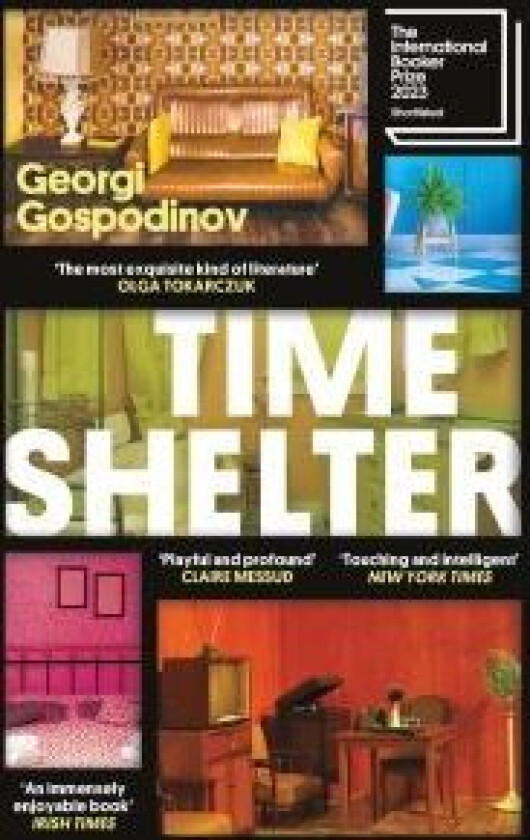 Time shelter av Georgi Gospodinov