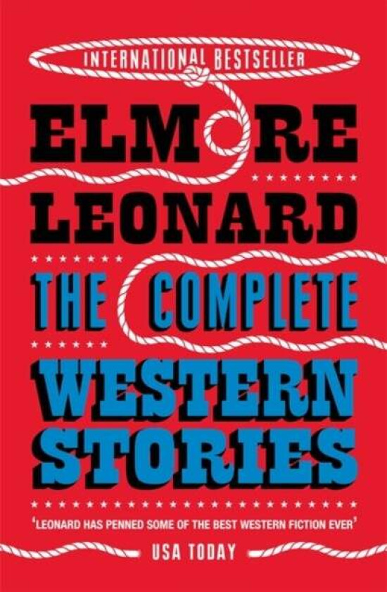 The Complete Western Stories av Elmore Leonard