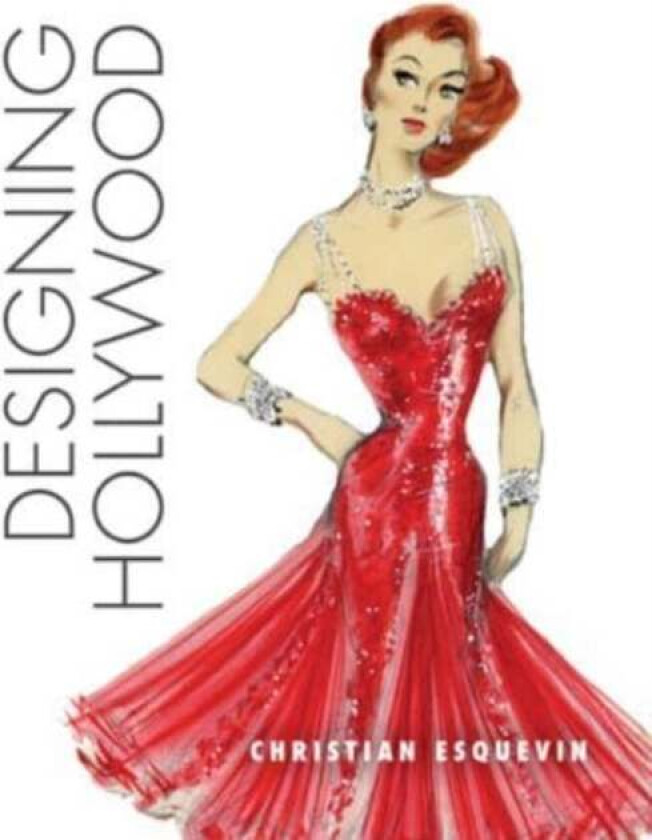 Designing Hollywood av Christian Esquevin