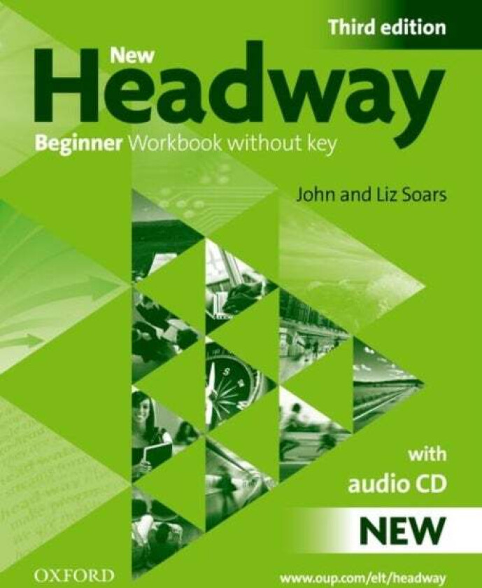 New Headway: Beginner Third Edition: Workbook (Without Key) Pack av John Soars, Liz Soars