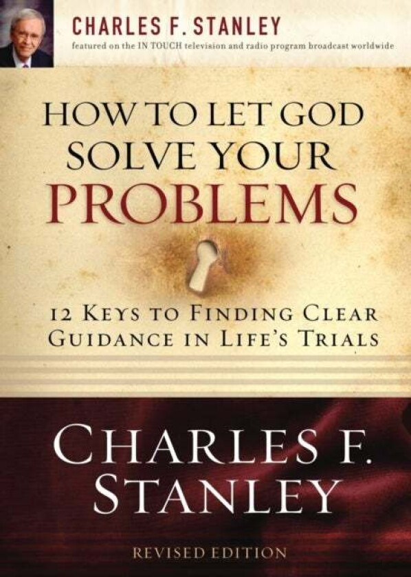 How to Let God Solve Your Problems av Charles F. Stanley