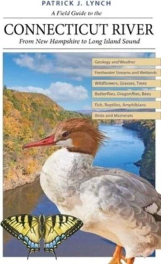A Field Guide To The Connecticut River Av Patrick J. Lynch