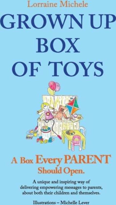 Grown Up Box Of Toys Av Lorraine Michele