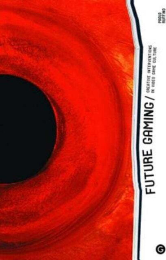 Future Gaming av Paolo (Associate Lecturer University of York) Ruffino