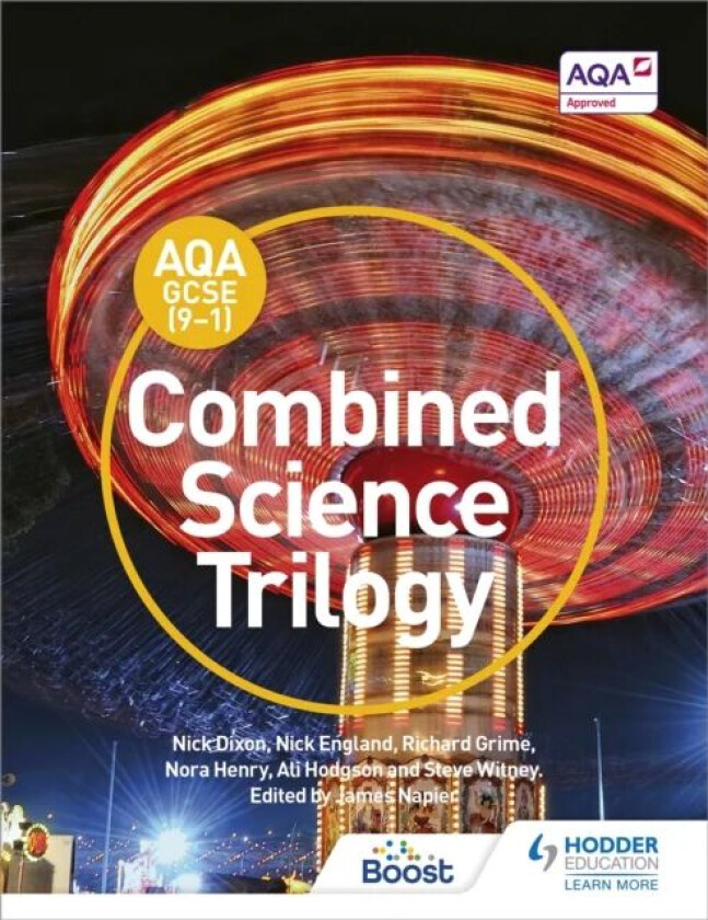 AQA GCSE (9-1) Combined Science Trilogy Student Book av Nick Dixon, Nick England, Richard Grime, Nora Henry, Ali Hodgson, Steve Witney
