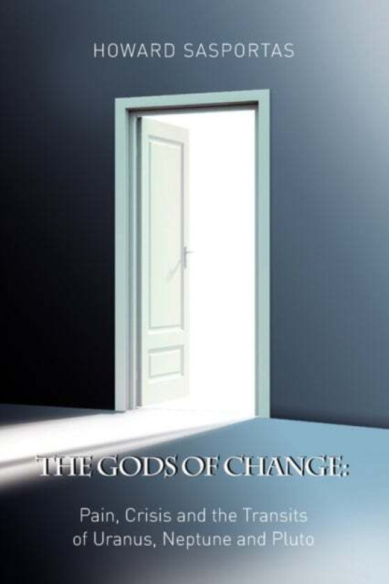 The Gods of Change av Howard Sasportas