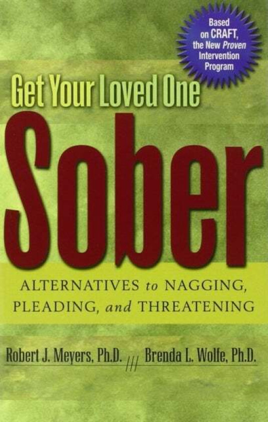 Get Your Loved One Sober av ROBERT J MEYERS