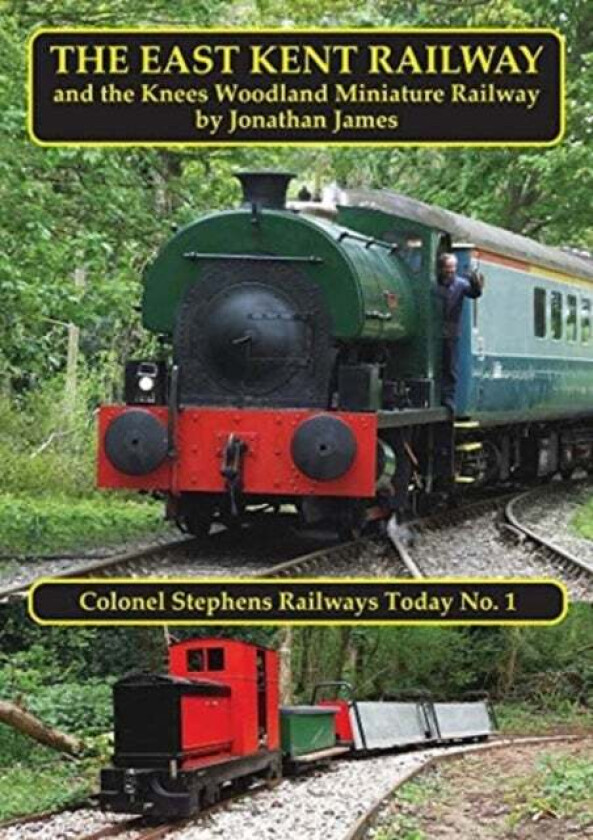 The East Kent Railway av Jonathan James