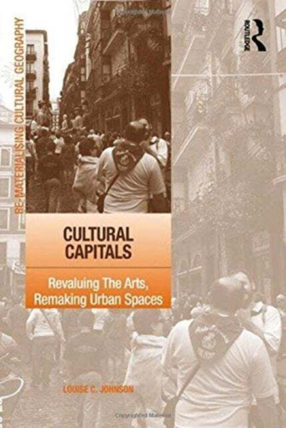 Cultural Capitals av Louise (Deakin University Australia) Johnson