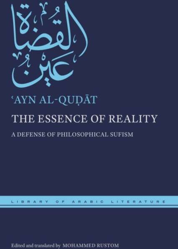The Essence of Reality av 'Ayn al-Qudat
