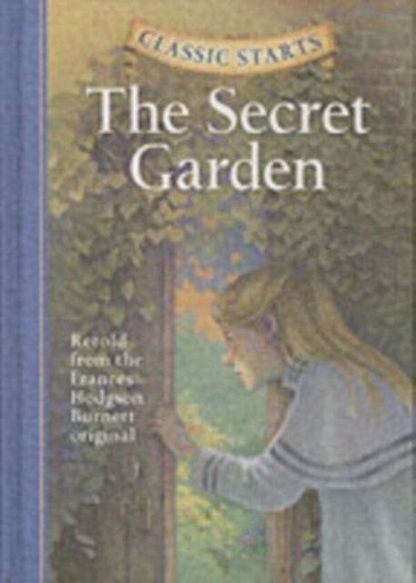 Classic Starts (R): The Secret Garden av Frances Hodgson Burnett