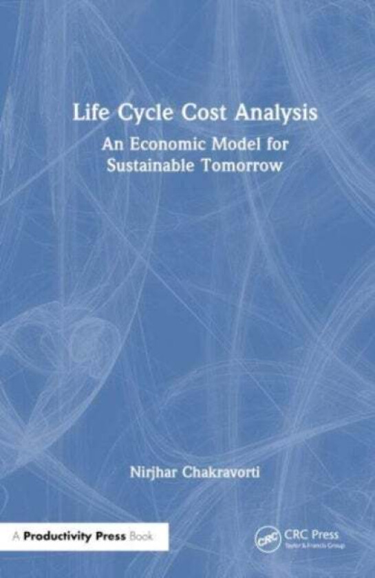 Life Cycle Cost Analysis Av Nirjhar Chakravorti