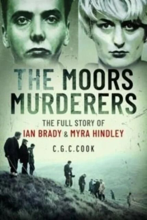 The Moors Murderers av Chris Cook