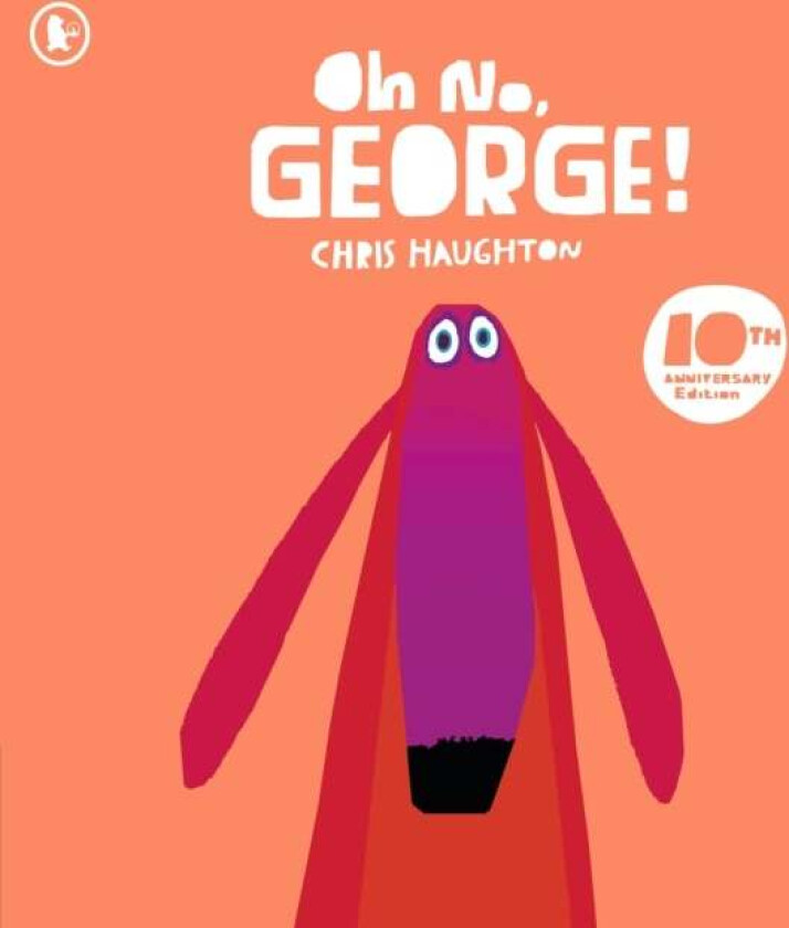 Oh No, George! av Chris Haughton