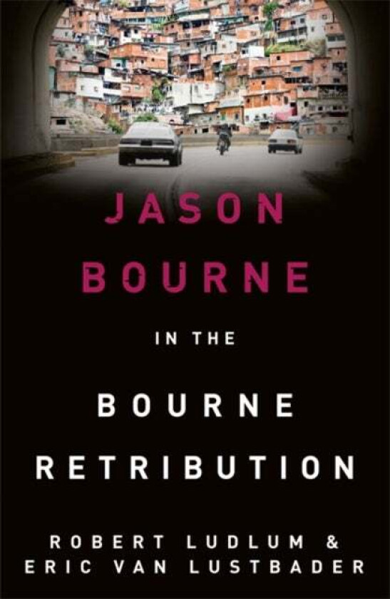 Robert Ludlum&#039;s The Bourne Retribution av Robert Ludlum, Eric Van Lustbader