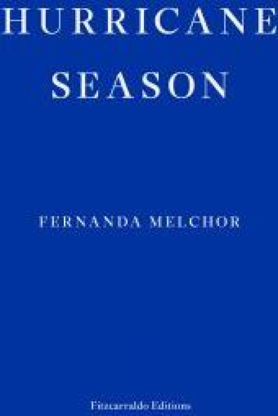 Hurricane Season av Fernanda Melchor