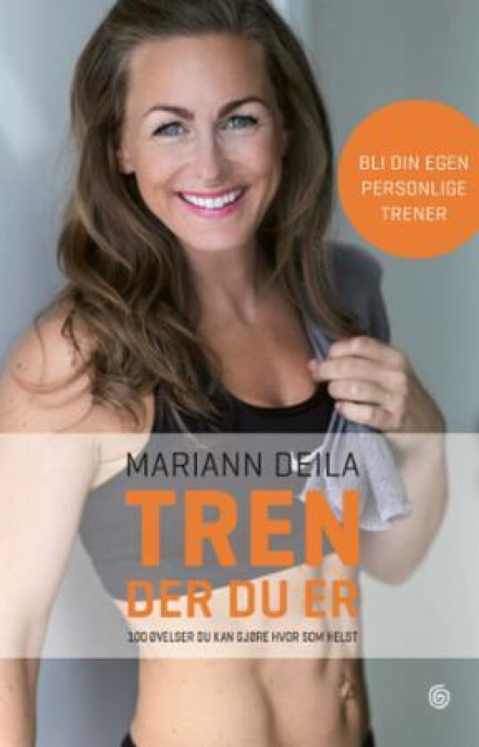 Tren der du er av Mariann Deila