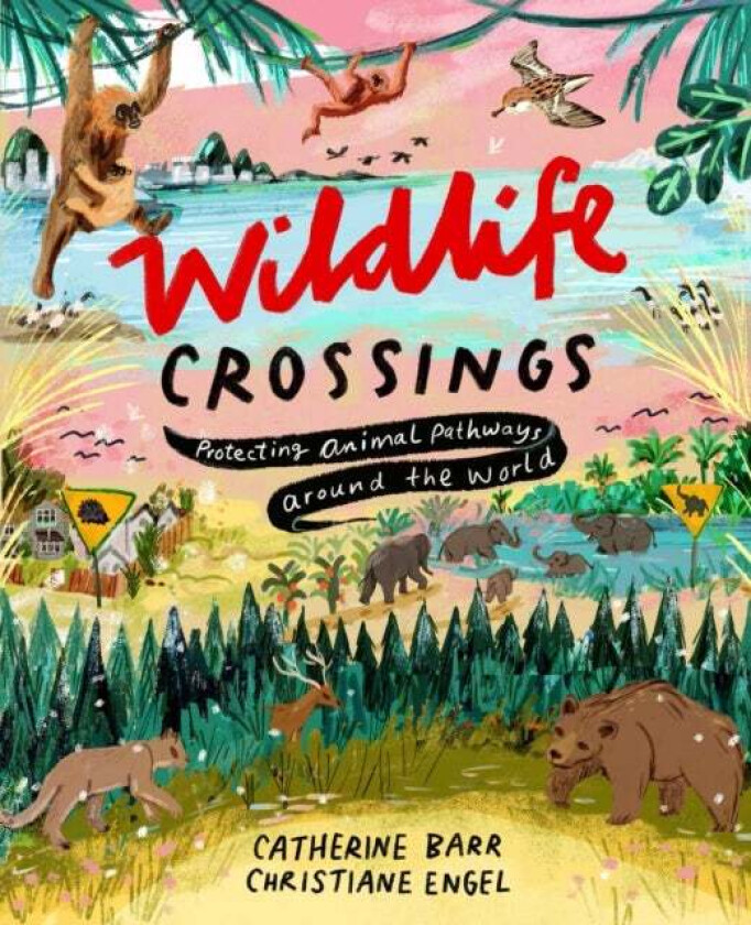 Wildlife Crossings Av Catherine Barr