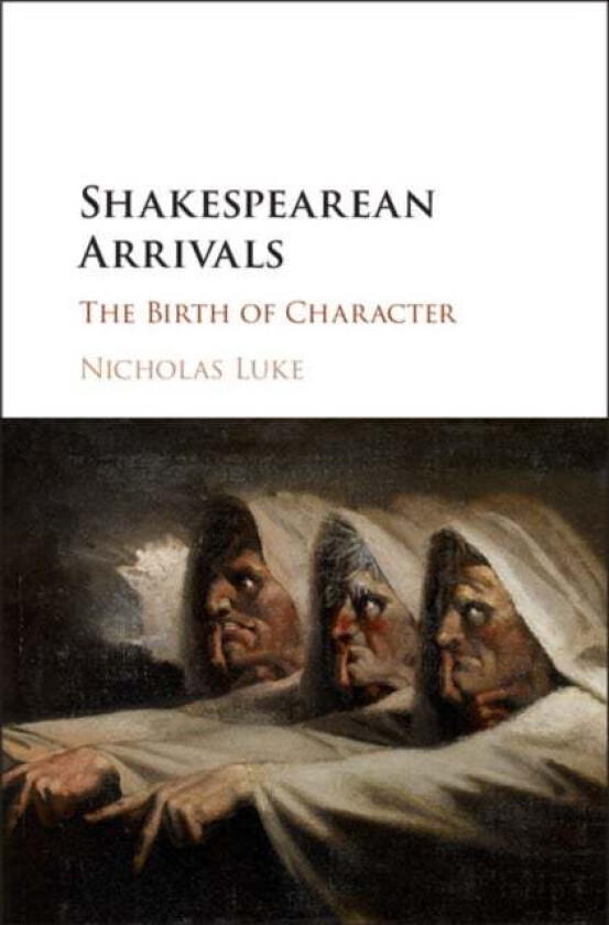Shakespearean Arrivals Av Nicholas (University Of Queensland) Luke