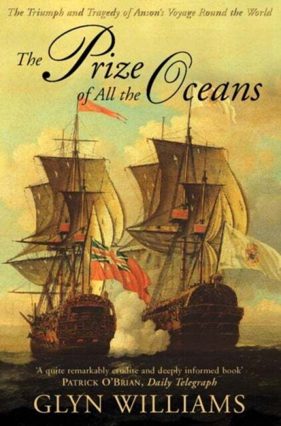The Prize of All the Oceans av Glyn Williams