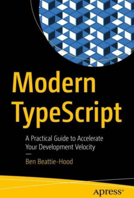Modern TypeScript av Ben Beattie-Hood