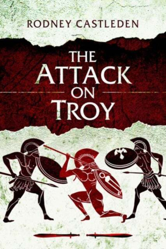 The Attack on Troy av Rodney Castleden