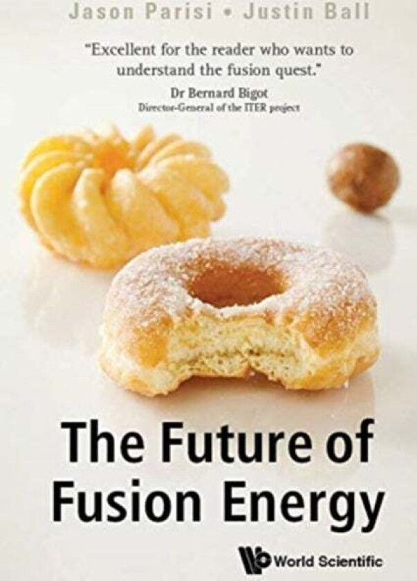 Future Of Fusion Energy, The av Jason (Univ Of Oxford Uk) Parisi, Justin (Swiss Federal Ins't Of Technology In Lausanne (Epfl) Switzerland) Ball